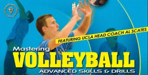 Mastering Volleyball - Advanced Skills and Drills featuring Coach Al Scates (19 NCAA National Championships)