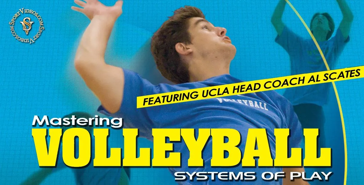 Mastering Volleyball - Systems of Play featuring Coach Al Scates (19 NCAA National Championships)